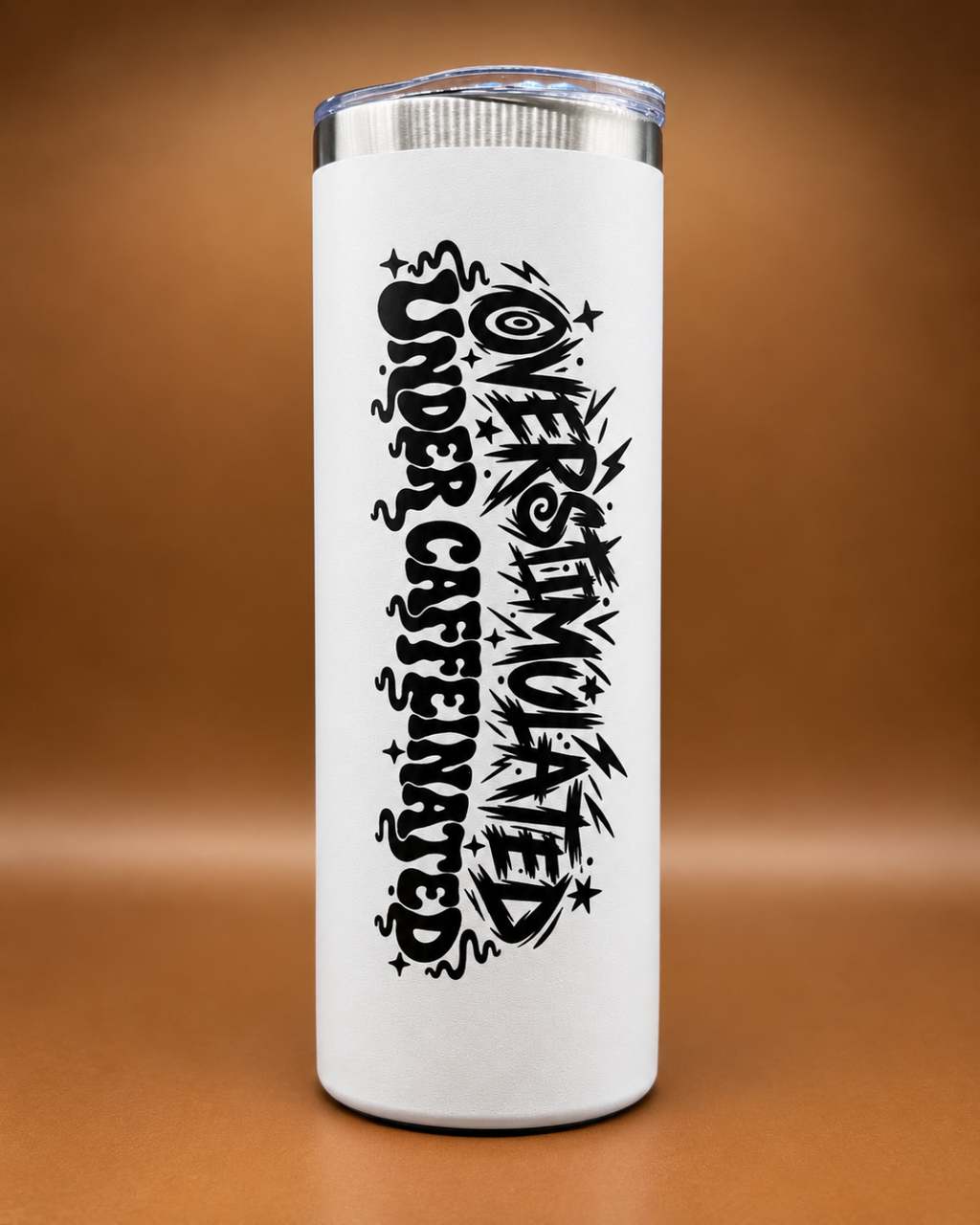 Overstimulated, Under Caffeinated Tumbler